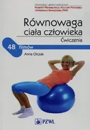 Równowaga ciała człowieka Ćwiczenia - Anna Olczak