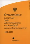 Orzecznictwo Naczelnego Sądu Administracyjnego i wojewódzkich sądów administracyjnych 3/2014