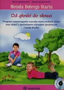 Metoda Dobrego Startu Od głoski do słowa + CD - Marta Bogdanowicz