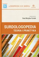 Surdologopedia Teoria i praktyka