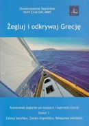 Żegluj i odkrywaj Grecję Zeszyt 1 - Aneta Raj
