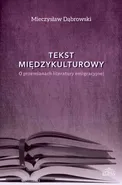 Tekst międzykulturowy - Mieczysław Dąbrowski
