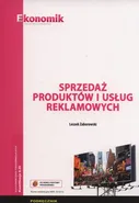 Sprzedaż produktów i usług reklamowych Podręcznik - Outlet - Leszek Zaborowski