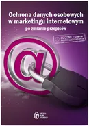 Ochrona danych osobowych w marketingu internetowym po zmianie przepisów - Maciej Kołodziej