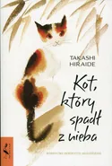 Kot, który spadł z nieba - Takshi Hiraide
