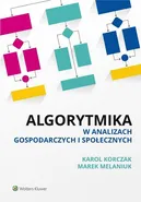 Algorytmika w analizach gospodarczych i społecznych - Karol Korczak