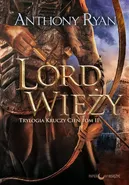Lord Wieży Trylogia Kruczy Cień Tom 2 - Anthony Ryan