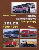 Pojazdy samochodowe i przyczepy Jelcz 1990-1994 - Outlet - Wojciech Połomski