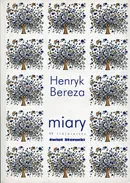 Miary 99 trójwierszy - Henryk Bereza
