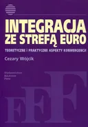 Integracja ze strefą euro - Cezary Wójcik