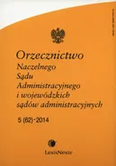 Orzecznictwo Naczelnego Sądu Administracyjnego i wojewódzkich sądów administracyjnych 5/2014