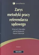 Zarys metodyki pracy referendarza sądowego - Wojciech Maciejko
