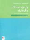 Obserwacje dziecka Materiały dla nauczyciela w I i II roku wychowania przedszkolnego - Outlet - Jolanta Kopała