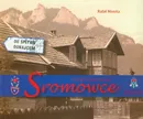 Sromowce U stóp Trzech Koron - Rafał Monita