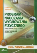 Program nauczania wychowania fizycznego - Outlet - Stanisław Żołyński