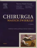 Chirurgia małych zwierząt Tom 3 - Fossum Theresa Welch