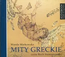 Mity greckie - Wanda Markowska