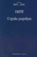 O języku pospolitym - Outlet - Dante