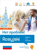 Rosyjski Niet probliem! Mobilny kurs językowy (poziom zaawansowany B2-C1) - Irena Kotwicka-Dudzińska
