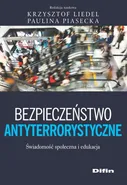 Bezpieczeństwo antyterrorystyczne - Krzysztof Liedel