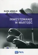 Inwestowanie w wartość - Glen Arnold
