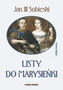 Listy do Marysieńki - Jan III Sobieski