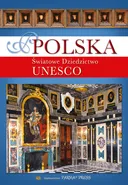 Polska Światowe Dziedzictwo UNESCO - Christian Parma