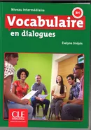 Vocabulaire en dialogues Niveau intermediaire + CD - Evelyne Sirejols