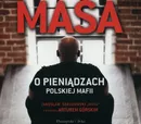 Masa o pieniądzach polskiej mafii - Artur Górski
