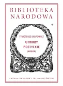 Utwory poetyckie - Tymoteusz Karpowicz