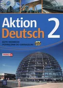 Aktion Deutsch 2 Podręcznik + CD - Anna Potapowicz