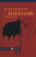 Półzdarzenie - Krzysztof Juszczak