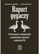 Raport gęgaczy - Krzysztof Łoziński