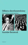 Odbiorca ubezwłasnowolniony - Outlet - Stanisław Barańczak