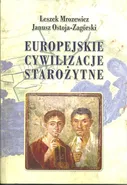 Europejskie cywilizacje starożytne - Leszek Mrozewicz