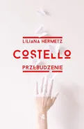 Costello Przebudzenie - Outlet - Liliana Hermetz