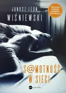 Samotność w sieci - Outlet - Wiśniewski Janusz L.