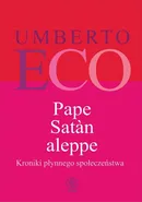 Pape Satan aleppe - Umberto Eco