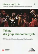 Historia do 1918 r Teksty dla grup ekonomicznych 7 - Outlet - Rafał Bazaniak