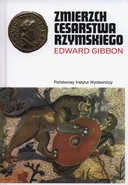 Zmierzch cesarstwa rzymskiego t.1- t.2 - Edward Gibbon