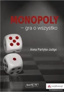 Monopoly gra o wszystko - Anna Partyka-Judge