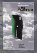 Można odejść na zawsze by stale być blisko - Jan Twardowski