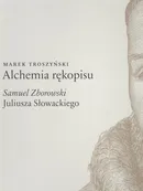 Alchemia rękopisu - Outlet - Marek Troszyński