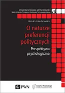 O naturze preferencji politycznych - Urszula Jakubowska