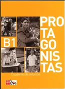 Protagonistas B1 Cuaderno de refurerzo - Monica Garcia-Vino
