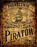 Podręcznik dla poszukiwaczy przygód i piratów - Andrea Schwendemann