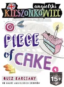 Kieszonkowiec angielski Piece of Cake (15+) - Anna Kamont