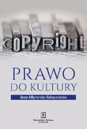 Prawo do kultury - Anna Młynarska-Sobaczewska