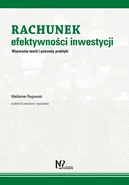 Rachunek efektywności inwestycji - Waldemar Rogowski