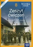 Wczoraj i dziś 8 Historia Zeszyt ćwiczeń - Krzysztof Jurek